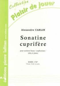 Alexandre Carlin: Sonatine Cuprifere