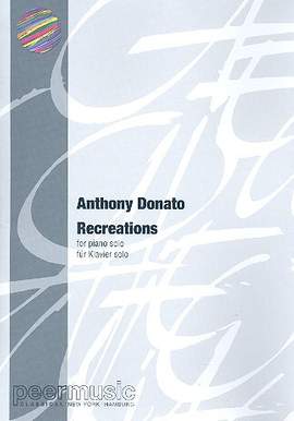 Anthony Donato: Recreations piano