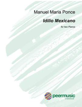 Manuel Ponce: Idilio mexicano