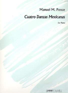 Manuel Ponce: 4 danzas mexicanas