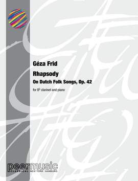 Geza Frid: Rhapsody on Dutch Folk Songs
