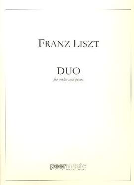 Franz Liszt: Duo (Sonate)