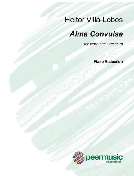 Heitor Villa-Lobos: Alma convulsa