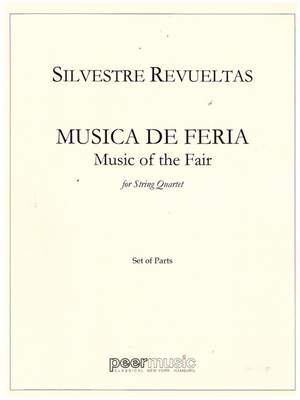 Silvestre Revueltas: Musica de Feria