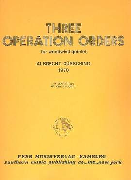 Albrecht Gürsching: 3 Operation Orders