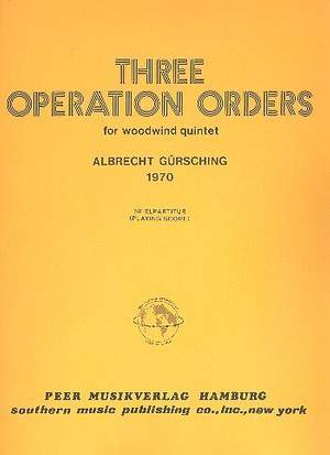 Albrecht Gürsching: 3 Operation Orders