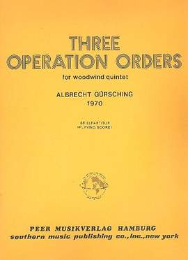 Albrecht Gürsching: 3 Operation Orders