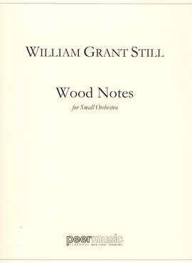 William Grant Still: Wood Notes
