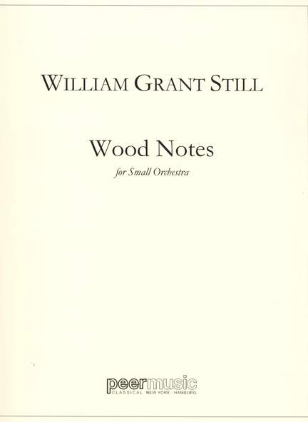 William Grant Still: Wood Notes