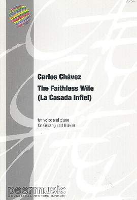Carlos Chavez: The Faithless Wife