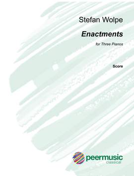 Stefan Wolpe: Entactments