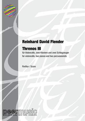 Reinhard David Flender: Threnos 3