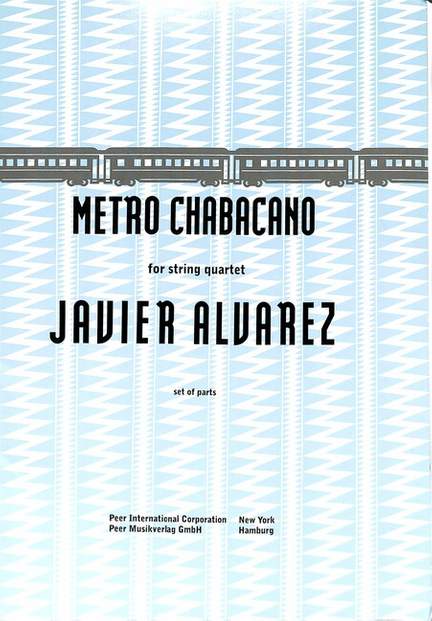 Javier Alvarez: Metro Chabacano