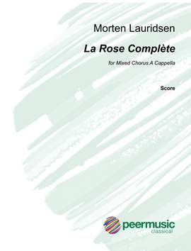 Morten Lauridsen: La rose complète
