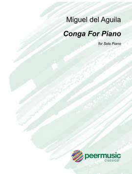 Miguel del Aguila: Conga piano