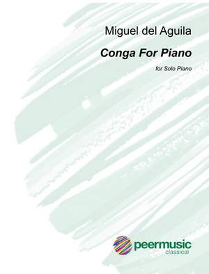 Miguel del Aguila: Conga piano