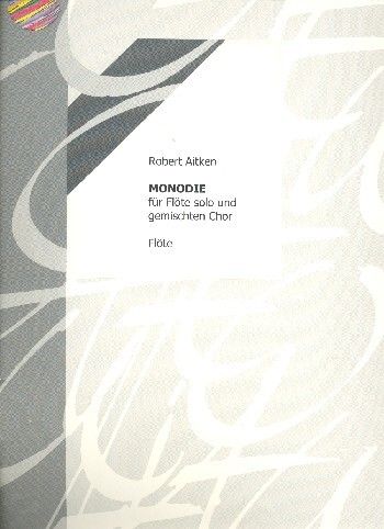 Robert Aitken: Monodie