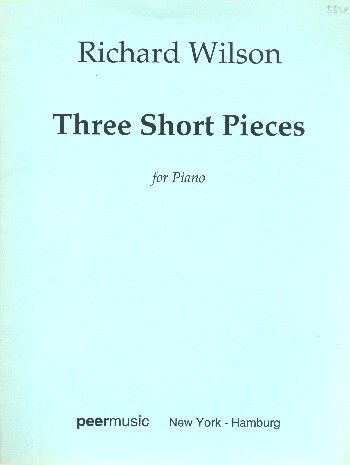 Robert Wilson: 3 short Pieces