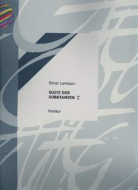 Elmar Lampson: Suite der Substanzen 1