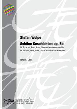 Stefan Wolpe: Schöne Geschichten op.5b