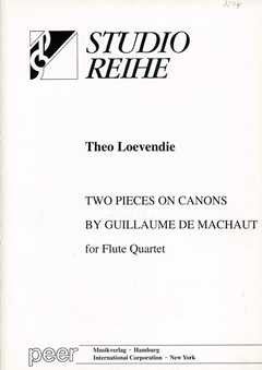 Theo Loevendie: 2 Pieces on Canons by Guillaume de Machaut