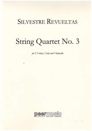 Silvestre Revueltas: String Quartet no.3