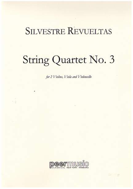Silvestre Revueltas: String Quartet no.3