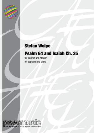Stefan Wolpe: Psalm 64 and Isaiah Chapter 35