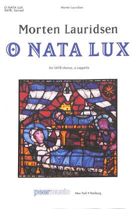 Morten Lauridsen: O nata lux