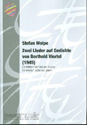Stefan Wolpe: 2 Lieder auf Gedichte von Berthold Viertel
