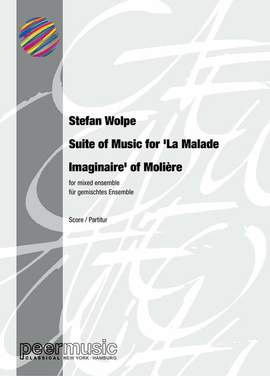 Stefan Wolpe: Suite of Music La Malade Imaginaire of Molière