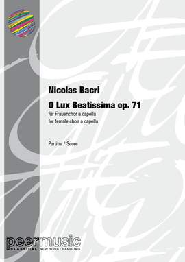 Nicolas Bacri: O lux beatissima op.71