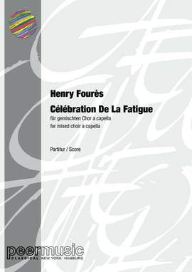 Henry Fourès: Célébration de la fatigue