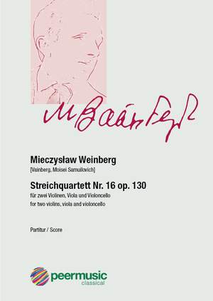 Mieczyslaw Weinberg: Streichquartett Nr.16 op.130