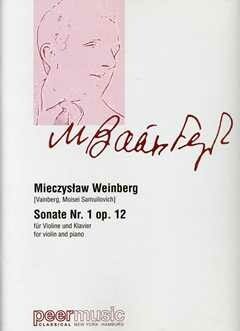 Mieczyslaw Weinberg: Sonate Nr.1 op.12