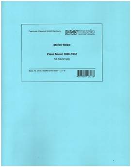 Stefan Wolpe: Piano Music 1939-1942