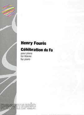 Henry Fourès: Célébration du Fa