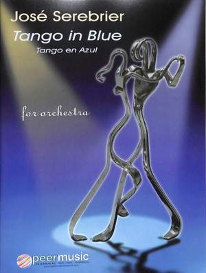 José Serebrier: Tango in Blue