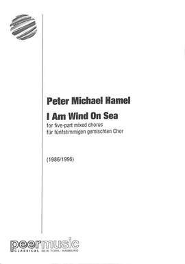 Peter Michael Hamel: I am Wind on Sea