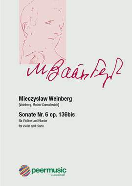 Mieczyslaw Weinberg: Sonate Nr.6 op.136bis