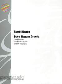 René Mense: Ecce lignum Crucis