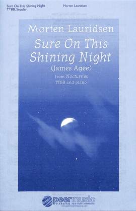 Morten Lauridsen: Sure on this shining Night
