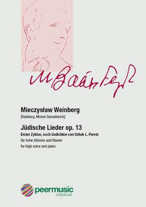 Mieczyslaw Weinberg: Jüdische Lieder op.13