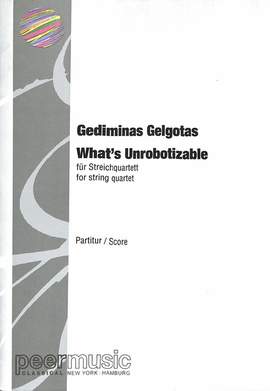 Gediminas Gelgotas: What's Unrobotizable