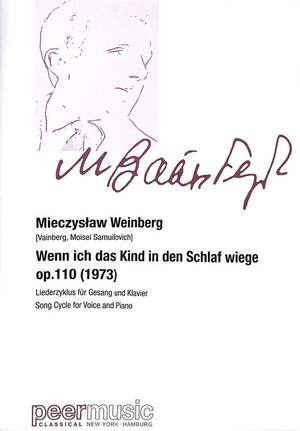 Mieczyslaw Weinberg: Wenn ich das Kind in den Schlaf wiege op.110