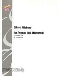 Gilead Mishory: Du - Nocturne aus dem Zyklus An Aeneas