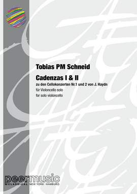 Tobias P.M. Schneid: Kadenzen 1 und 2 zu den Cellokonzerten Nr.1 und 2