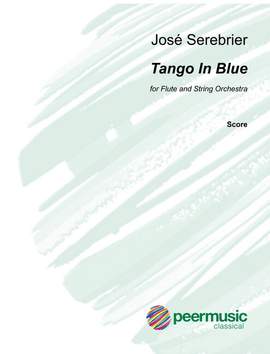 José Serebrier: Tango in Blue