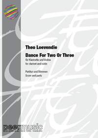 Theo Loevendie: Dance for two or three