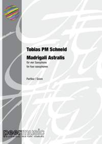 Tobias P.M. Schneid: Madrigali astralis